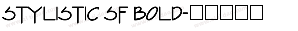 Stylistic SF Bold字体转换